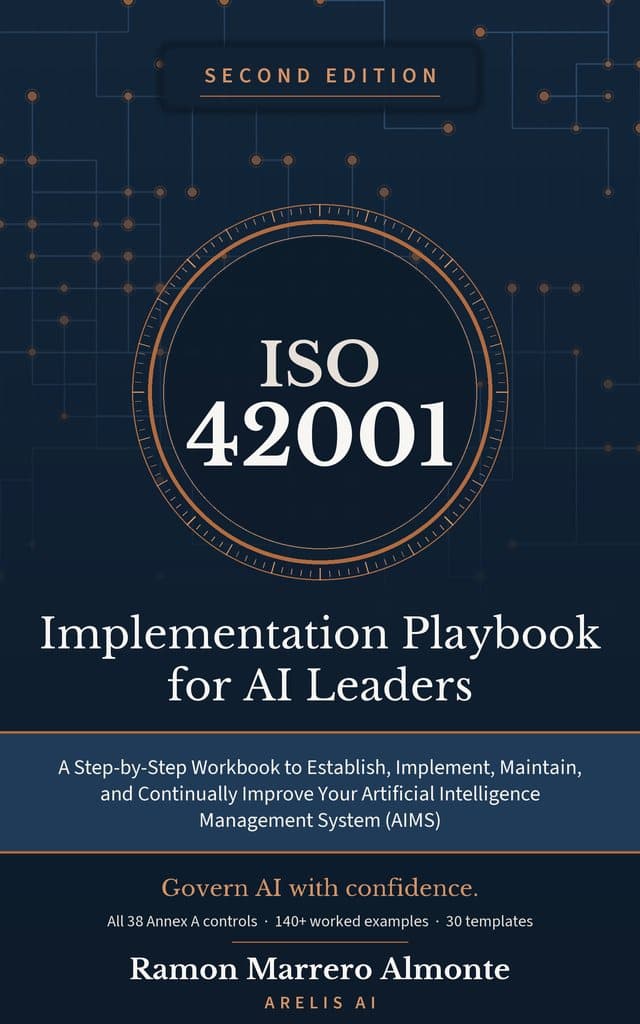 Cover of ISO 42001 Implementation Playbook for AI Leaders, Second Edition, by Ramon Marrero Almonte